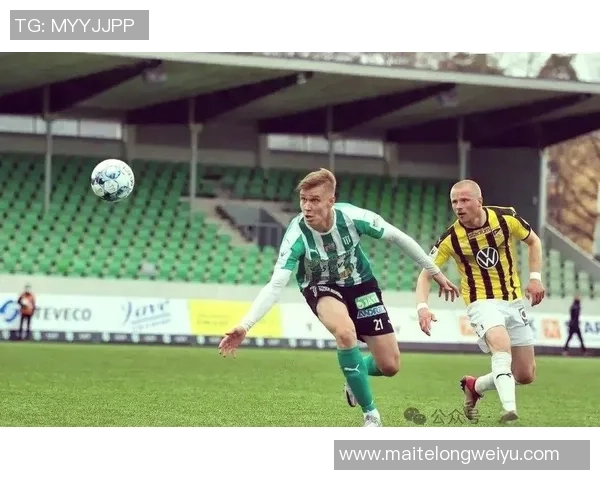 图尔库与玛丽港的激烈对决揭示芬兰足球的魅力与竞争力 图尔库与玛丽港的激烈对决揭示芬兰足球的魅力与竞争力